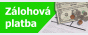 Platba předem na &uacute;čet - Z&Aacute;LOHOVOU FAKTUROU