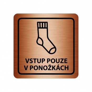 Poháry.com® Piktogram Vstup pouze v ponožkách bronz