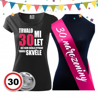 Poháry.com® Dámské narozeninové tričko se šerpou a plackou k 30. narozeninám S dámské