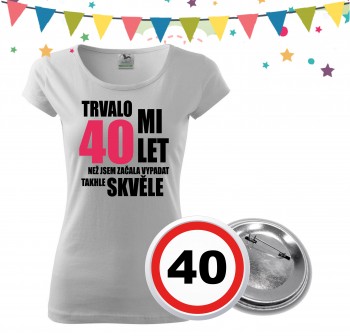 Poháry.com® Dámské narozeninové tričko s plackou k 40. narozeninám - bílé XL dámské