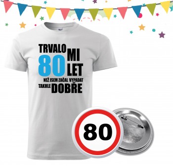 Poháry.com® Narozeninové tričko s plackou k 80. narozeninám - bílé S pánské