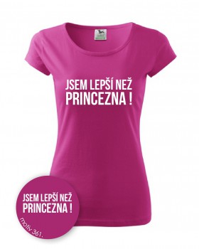 Poháry.com® Tričko Jsem lepší než princezna! 361 růžové XL dámské